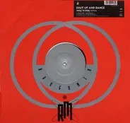 Shut Up & Dance - Raving I'm Raving (Remix)