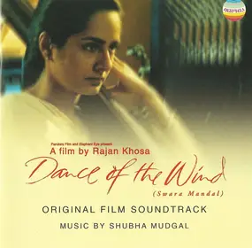 Shubha Mudgal - Dance of the Wind (Swara Mandal)