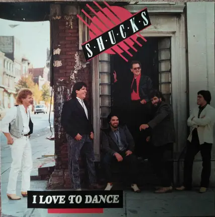 Shucks - I Love To Dance