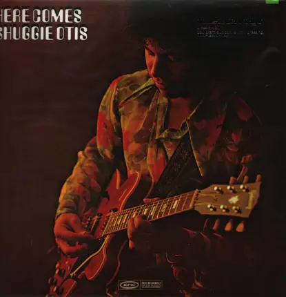 Shuggie Otis - Here Comes Shuggie Otis
