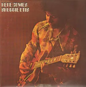 Shuggie Otis - Here Comes Shuggie Otis