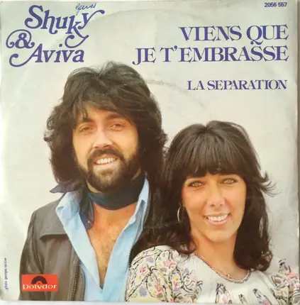 Shuky & Aviva - Viens Que Je T'embrasse