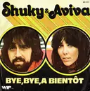 7inch Vinyl Single - Shuky & Aviva - Bye, Bye, A Bientôt