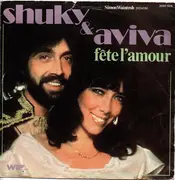 7inch Vinyl Single - Shuky & Aviva - Fete L'amour