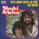 7inch Vinyl Single - Shuky & Aviva - Ich Liebe Dich Ja Viel Zu Sehr