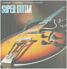 Shungo Sawada - Super Guitar 4 Hold Vol.1 At The Grand Hotel Hamamatsu