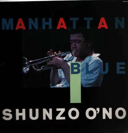 Shunzo Ohno - Manhattan Blue