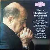 Shura Cherkassky - In Concert 1984 - Volume One