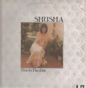 Shusha - This Is the Day