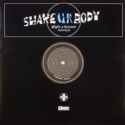 Shy FX & T Power - Shake Ur Body