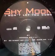 12'' - Shy Moon - I Won't Let You Down