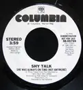 7inch Vinyl Single - Shy Talk - She Was Always On Time (Not Anymore)
