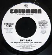 Shy Talk - She Was Always On Time (Not Anymore)