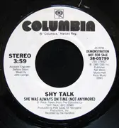 7inch Vinyl Single - Shy Talk - She Was Always On Time (Not Anymore)