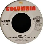 Shylo - (I'm Coming Home To You) Dixie