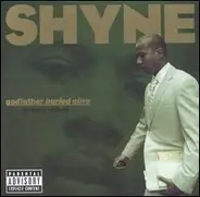 Shyne - Godfather Buried Alive
