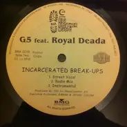 Shystee Feat Tony Sunshine & Tyler Woods / G5 Feat Royal Deada - Let Her Be / Incarcerated Break-Ups