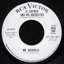 7inch Vinyl Single - Si Zentner And His Orchestra - Mr. Nashville / Baby, Take Another Bow