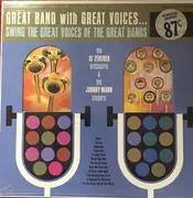 LP - Si Zentner And His Orchestra And The Johnny Mann Singers - Great Band With Great Voices... Swing The Great Voices Of The Great Bands - Mono