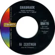 Si Zentner And His Orchestra - Shadrack / Boogie Woogie Maxixe