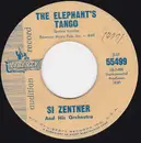 7inch Vinyl Single - Si Zentner And His Orchestra - The Elephant's Tango / Desafinado
