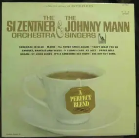 Si Zentner - A Perfect Blend