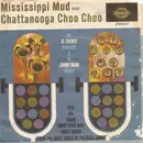 7inch Vinyl Single - Si Zentner And His Orchestra & The Johnny Mann Singers - Chattanooga Choo Choo / Mississippi Mud