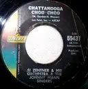 7inch Vinyl Single - Si Zentner And His Orchestra & The Johnny Mann Singers - Chattanooga Choo Choo / Mississippi Mud