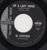 Si Zentner - Up A Lazy River / Autumn Leaves