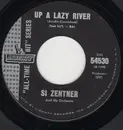 7inch Vinyl Single - Si Zentner And His Orchestra - Up A Lazy River / Autumn Leaves
