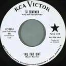 7inch Vinyl Single - Si Zentner And His Orchestra - The Fat Cat
