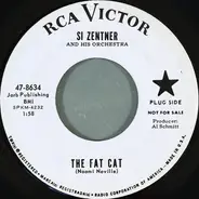 Si Zentner And His Orchestra - The Fat Cat