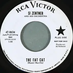 Si Zentner - The Fat Cat