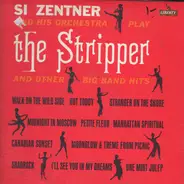 Si Zentner And His Orchestra - The Stripper and Other Big Band Hits