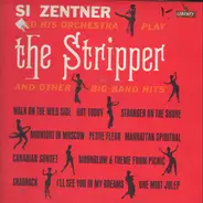 Si Zentner And His Orchestra - The Stripper and Other Big Band Hits