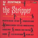 LP - Si Zentner And His Orchestra - The Stripper And Other Big Band Hits