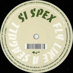 Si Spex - Fly Like A Seagull