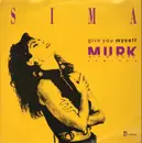 12inch Vinyl Single - Sima - Give You Myself (Murk Remixes)