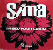 Sima - I Need Your Lovin'