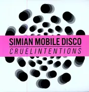 12'' - Simian Mobile Disco - Cruel Intentions (Greg Wilson/M. Fulton)