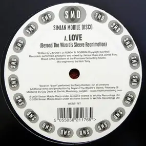 Simian Mobile Disco - Love (Beyond The Wizard's Sleeve RMX)