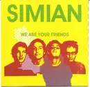 CD - Simian - We Are Your Friends