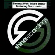 12'' - Simms & Welt - Disco Sucks