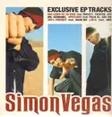 2 x 12inch Vinyl Single - Simon Vegas - Exclusive EP Tracks