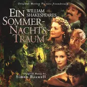 Simon Boswell - William Shakespears Ein Sommernachtstraum (Original Motion Picture Soundtrack)