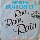 7inch Vinyl Single - Simon Butterfly - Rain, Rain, Rain / Bella Marie