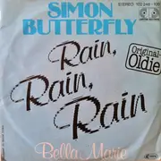 7inch Vinyl Single - Simon Butterfly - Rain, Rain, Rain / Bella Marie