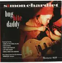 CD - Simon Chardiet - Bug Bite Daddy