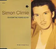 CD Single - Simon Climie - Oh How The Years Go By