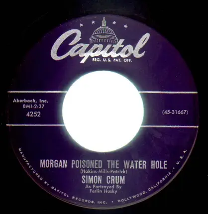 Simon Crum - Morgan Poisoned The Water Hole / I Fell Out Of Love With Love